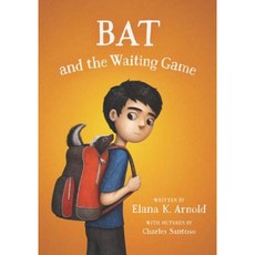Bat and the Waiting Game Hardcover, Walden Pond Press