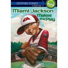 Miami Jackson Makes the Play Paperback, Random House Books for Young Readers