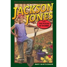 Jackson Jones and the Puddle of Thorns Paperback, Yearling Books