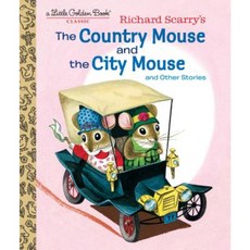Richard Scarry's the Country Mouse and the City Mouse Hardcover, Golden Books