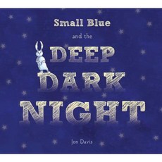 Small Blue and the Deep Dark Night Hardcover, Harcourt Brace and Company