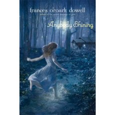 Anybody Shining Hardcover, Atheneum Books for Young Readers