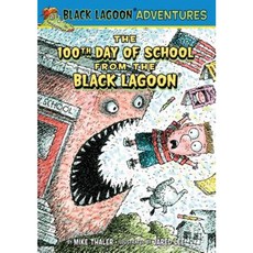 The 100th Day of School from the Black Lagoon Library Binding, Scholastic
