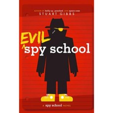 Evil Spy School (Reprint):A Spy School Novel, Simon & Schuster Books for Y..