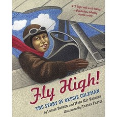 Fly High!: The Story of Bessie Coleman Paperback, Aladdin Paperbacks