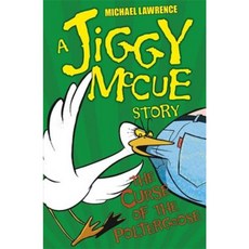 Jiggy McCue: The Curse of the Poltergoose Paperback, Orchard Books