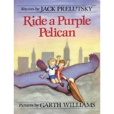 Ride a Purple Pelican Paperback, Greenwillow Books