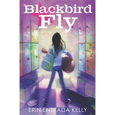 Blackbird Fly Paperback, Greenwillow Books