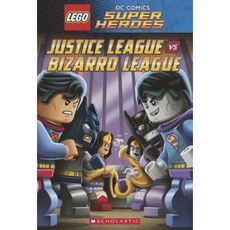 Justice League vs. Bizarro League (Lego DC Super Heroes: Chapter Book #1) Paperback, Scholastic Inc.