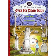 Over My Dead Body Hardcover, Harcourt Children's Books