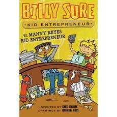 Billy Sure Kid Entrepreneur vs. Manny Reyes Kid Entrepreneur Hardcover, Simon Spotlight