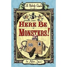 Here Be Monsters! Paperback, Aladdin Paperbacks