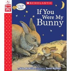 If You Were My Bunny (a Storyplay Book) Hardcover, Scholastic Inc.