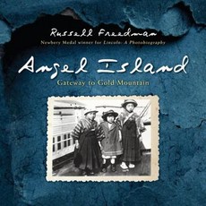 Angel Island: Gateway to Gold Mountain Hardcover, Clarion Books