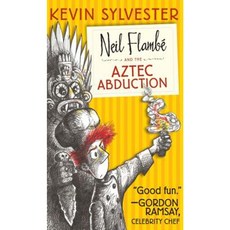 Neil Flambe and the Aztec Abduction Hardcover, Simon & Schuster Books for Young Readers