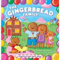 The Gingerbread Family: A Scratch-And-Sniff Book Board Books, Little Simon