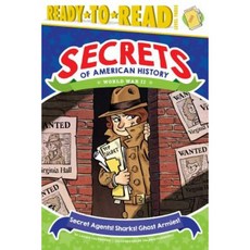 Secret Agents! Sharks! Ghost Armies!: World War II Paperback, Simon Spotlight