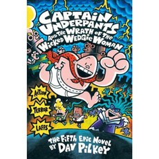 Captain Underpants and the Wrath of the Wicked Wedgie Women (Captain Underpants #5) Hardcover, Scholastic Inc.