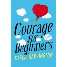 Courage for Beginners Hardcover, Little, Brown Books for Young Readers