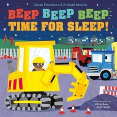 Beep Beep Beep Time for Sleep! Hardcover, Aladdin Paperbacks