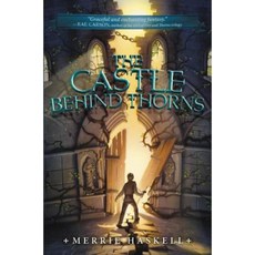 The Castle Behind Thorns Paperback, Katherine Tegen Books