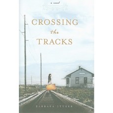 Crossing the Tracks Hardcover, Margaret K. McElderry Books