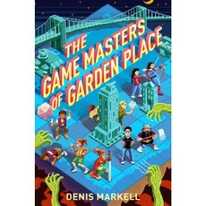 The Game Masters of Garden Place Library Binding, Delacorte Press