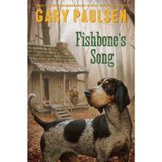 Fishbone's Song Hardcover, Simon & Schuster Books for Young Readers