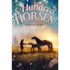 A Hundred Horses Hardcover, Katherine Tegen Books