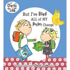 But I've Used All of My Pocket Change Hardcover, Dial Books