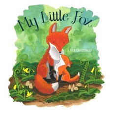 My Little Fox Hardcover, Beach Lane Books