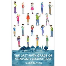 The Last Fifth Grade of Emerson Elementary Hardcover, Wendy Lamb Books