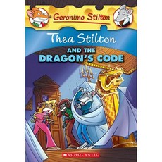 Thea Stilton and the Dragon's Code 平裝版, Scholastic