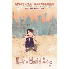 Half a World Away Hardcover, Atheneum Books for Young Readers