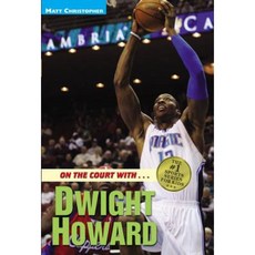 On the Court With... Dwight Howard Paperback, Little, Brown Books for Young Readers