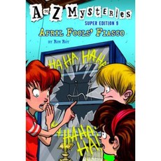 A to Z Mysteries Super Edition #9: April Fools' Fiasco Library Binding, Random House Books for Young Readers