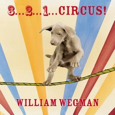 3... 2... 1... Circus! Board Books, Dial Books