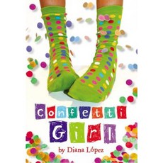 Confetti Girl 平裝版, Little Brown and Company