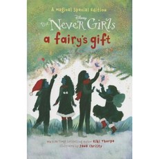 A Fairy's Gift (Disney: The Never Girls) Hardcover, Random House Disney