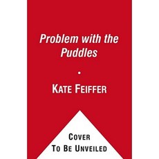 The Problem with the Puddles Paperback, Simon & Schuster/Paula Wiseman Books