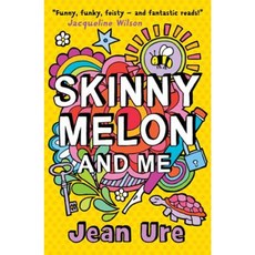 Skinny Melon and Me Paperback, HarperCollins Children's Books