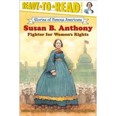 Susan B. Anthony: Fighter for Women's Rights Paperback, Aladdin Paperbacks