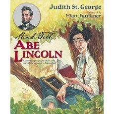 Stand Tall Abe Lincoln: A Compelling Biography of the Early Years of the Sixteenth U.S. President! Paperback, Puffin Books
