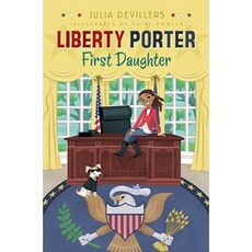 Liberty Porter First Daughter Hardcover, Aladdin Paperbacks