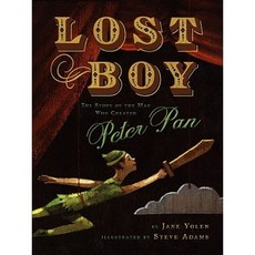 Lost Boy: The Story of the Man Who Created Peter Pan Hardcover, Dutton Children's Books