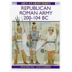 Republican Roman Army 200-104 Bc First Edition, Osprey Pub Co