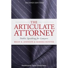 The Articulate Attorney: Public Speaking for Lawyers Paperback, Crown King Books