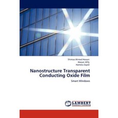 Nanostructure Transparent Conducting Oxide Film 平裝版, LAP Lambert Academic Publishing