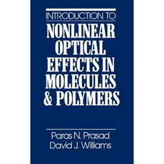 Introduction to Nonlinear Optical Effects in Molecules and Polymers 精裝版, Wiley-Interscience