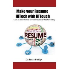 Make Your Resume Hitech with Hitouch: Learn to Make the Most Powerful Resumes of the 21st Century Paperback, Booksmango